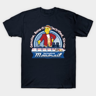 Genuine,bona-fied,electrified, six-car Monorail! T-Shirt